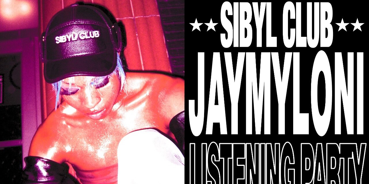 SIBYL CLUB: The Jaymyloni Listening Party at The Crocodile