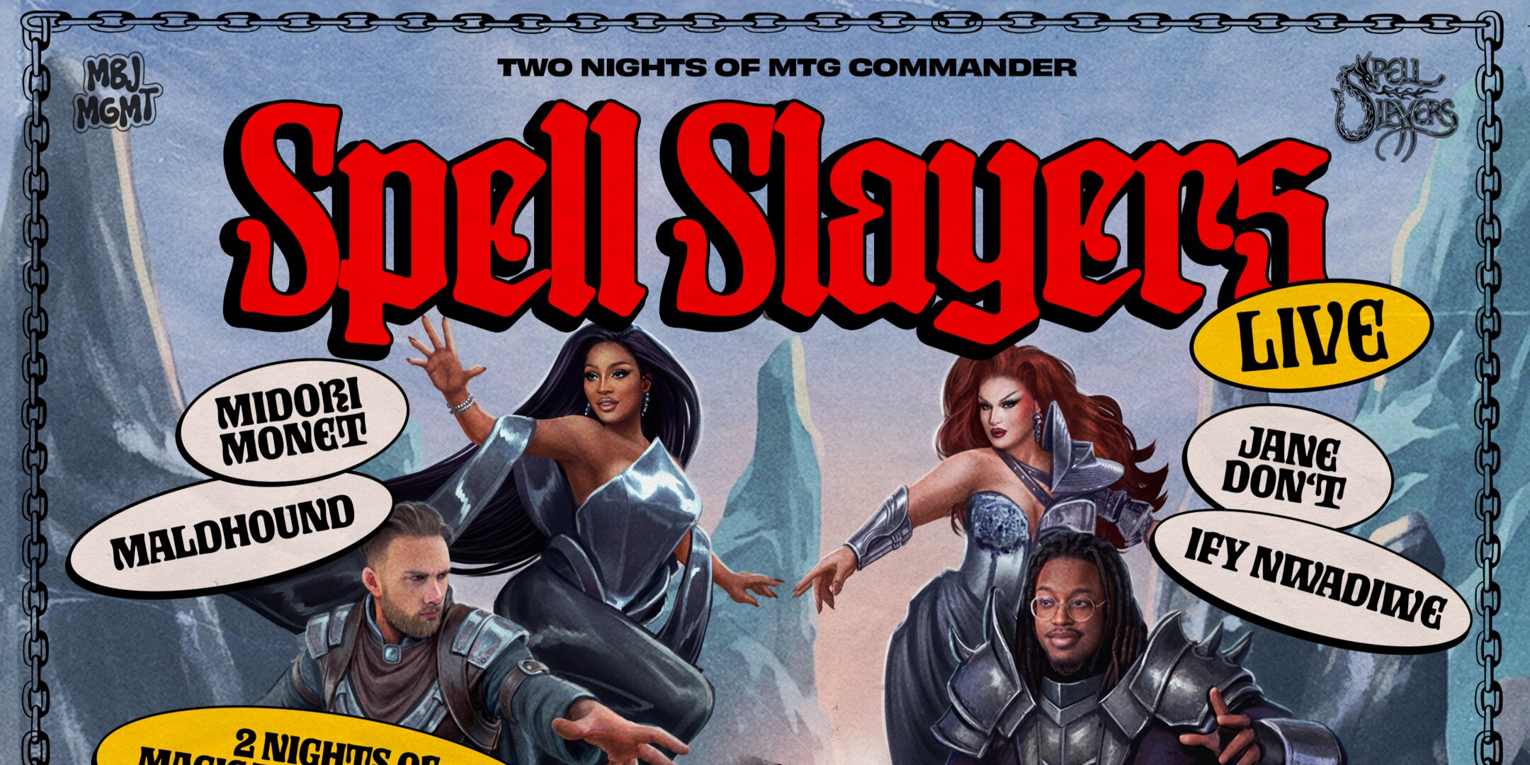 SPELL SLAYERS LIVE | Magic: The Gathering with Bosco, Irene the Alien, Maldhound, Jane Don't
