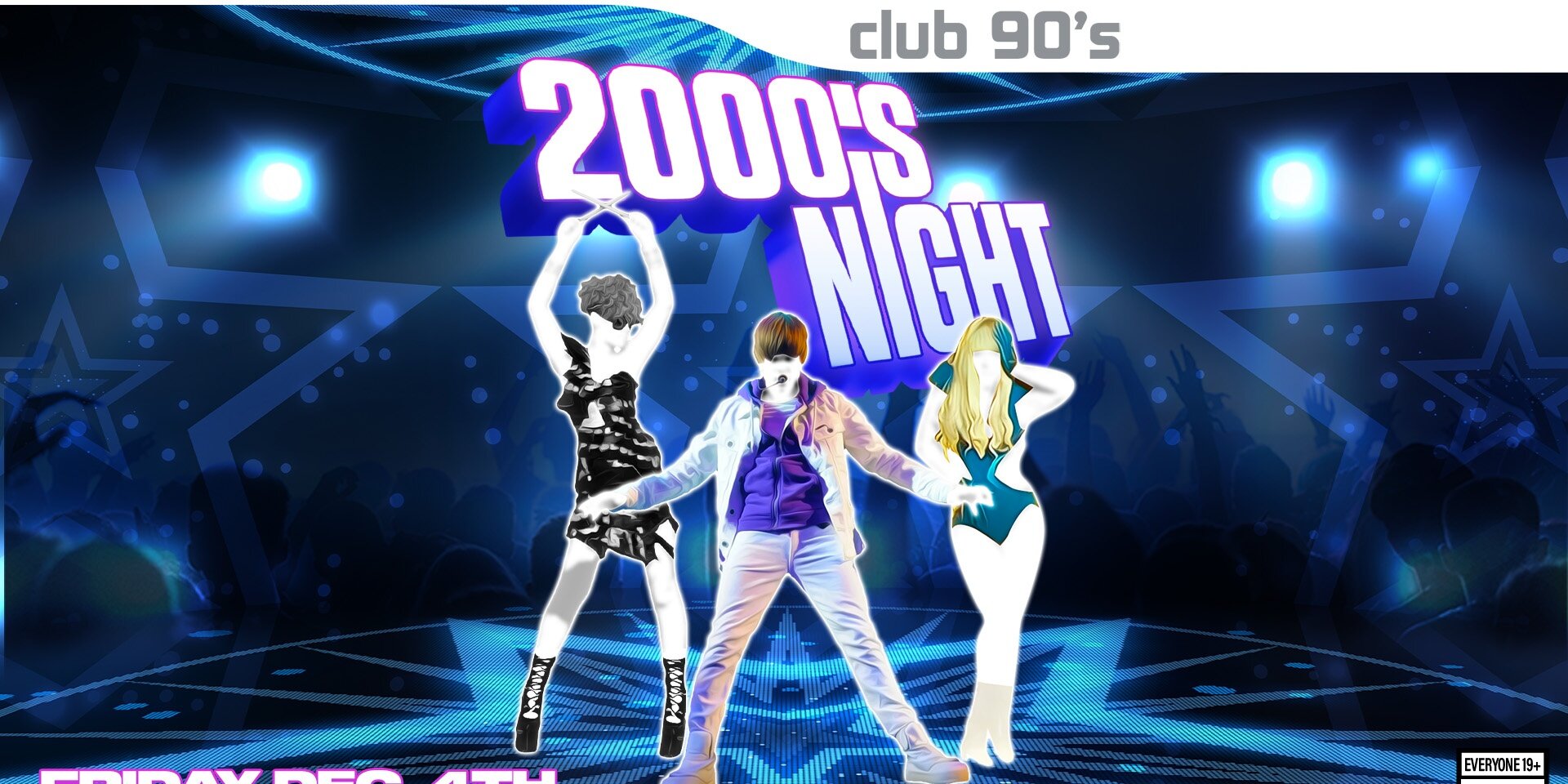 CLUB 90's: 2000's NIGHT