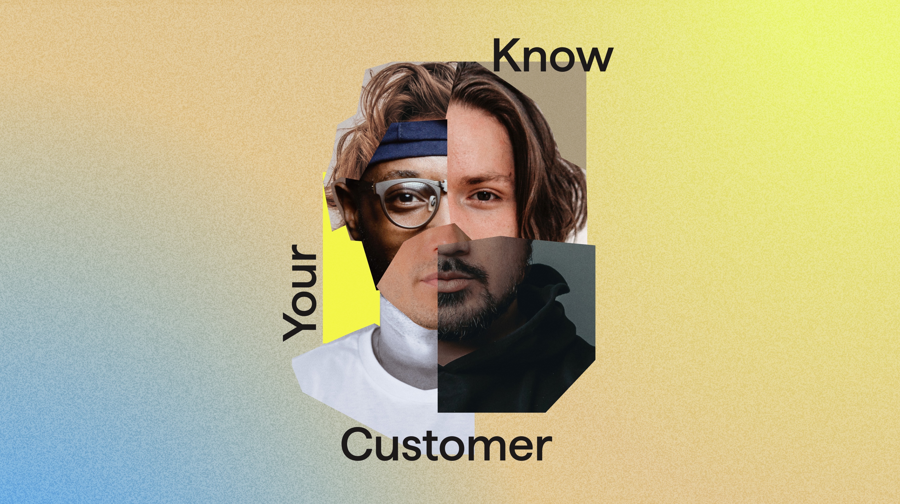 Collage of four different men's faces combined in the center with text 'Your Know Customer' around it.