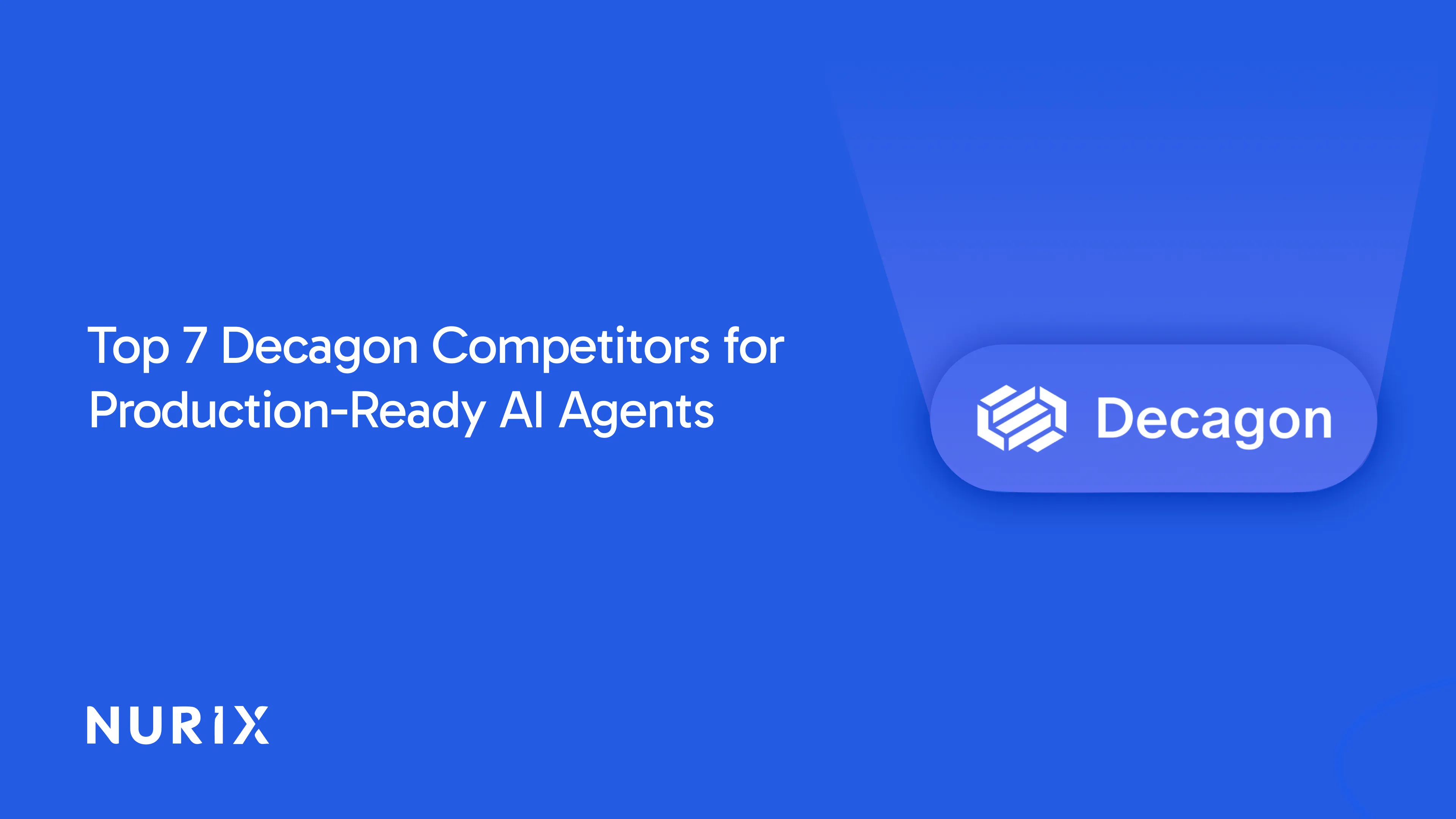 Top 7 Decagon Competitors for Enterprise Voice and Agentic AI