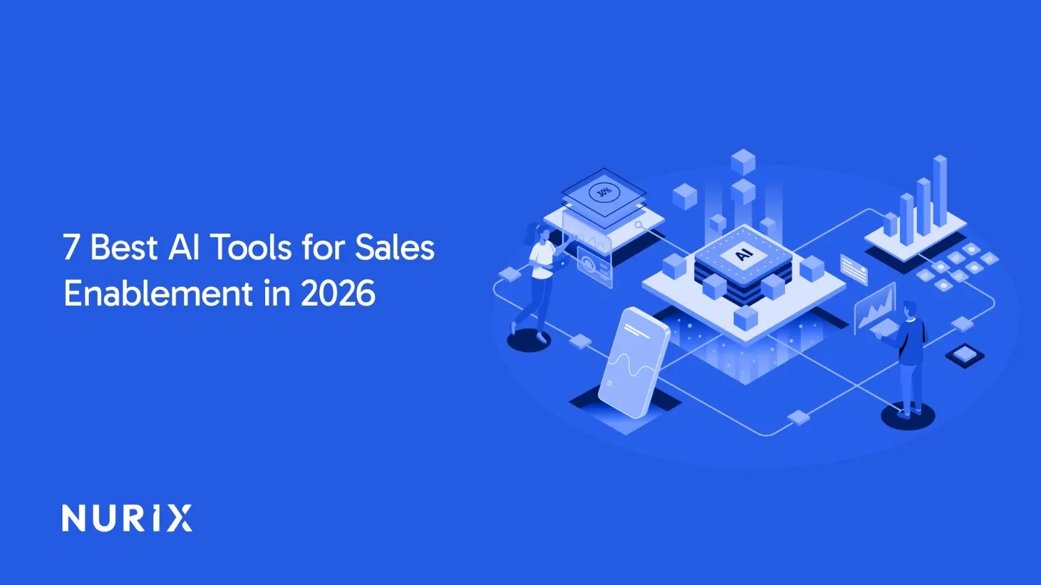 7 Best AI Tools for Sales Enablement in 2026