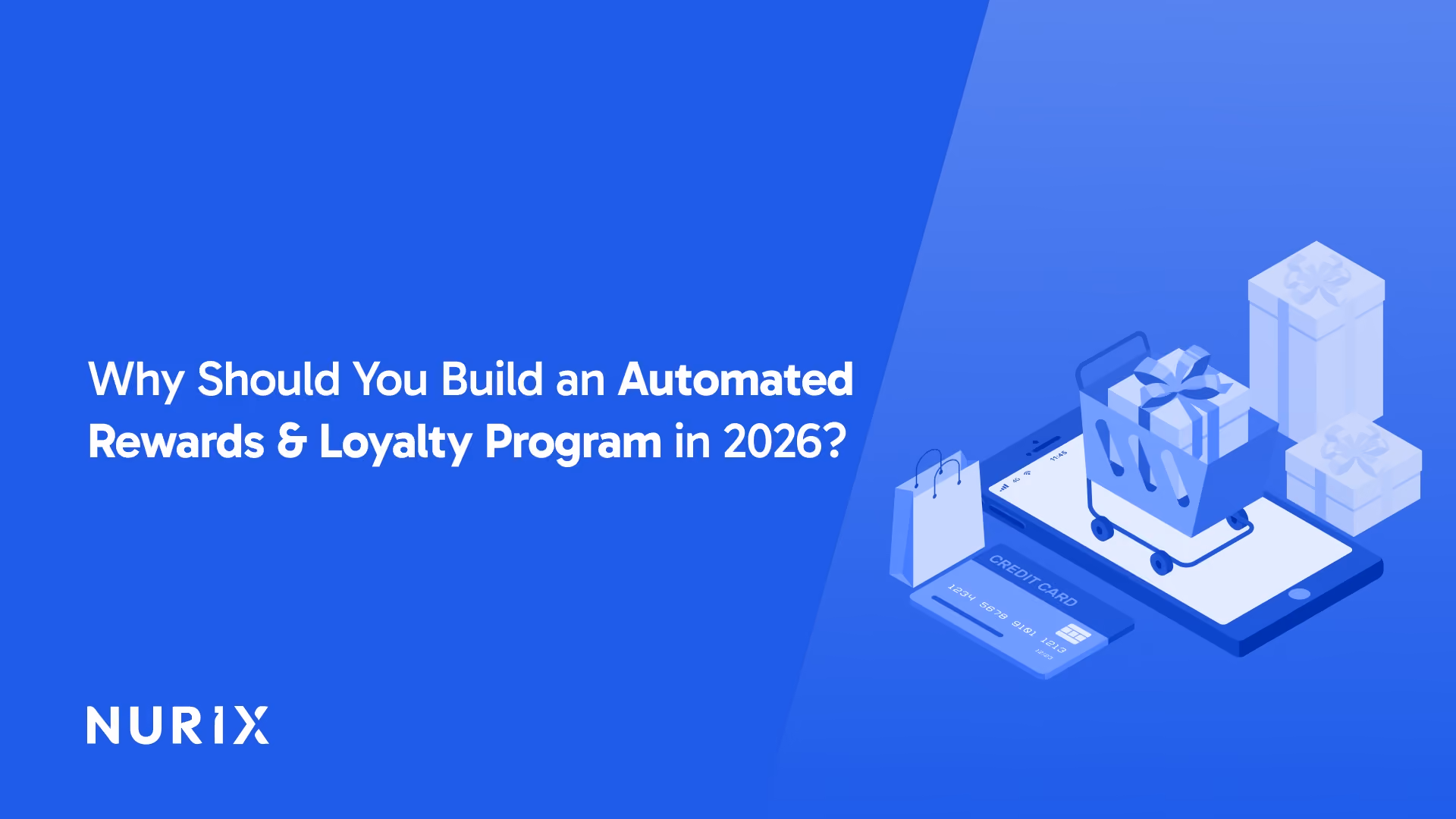 Why Should You Build an Automated Rewards and Loyalty Program in 2026?