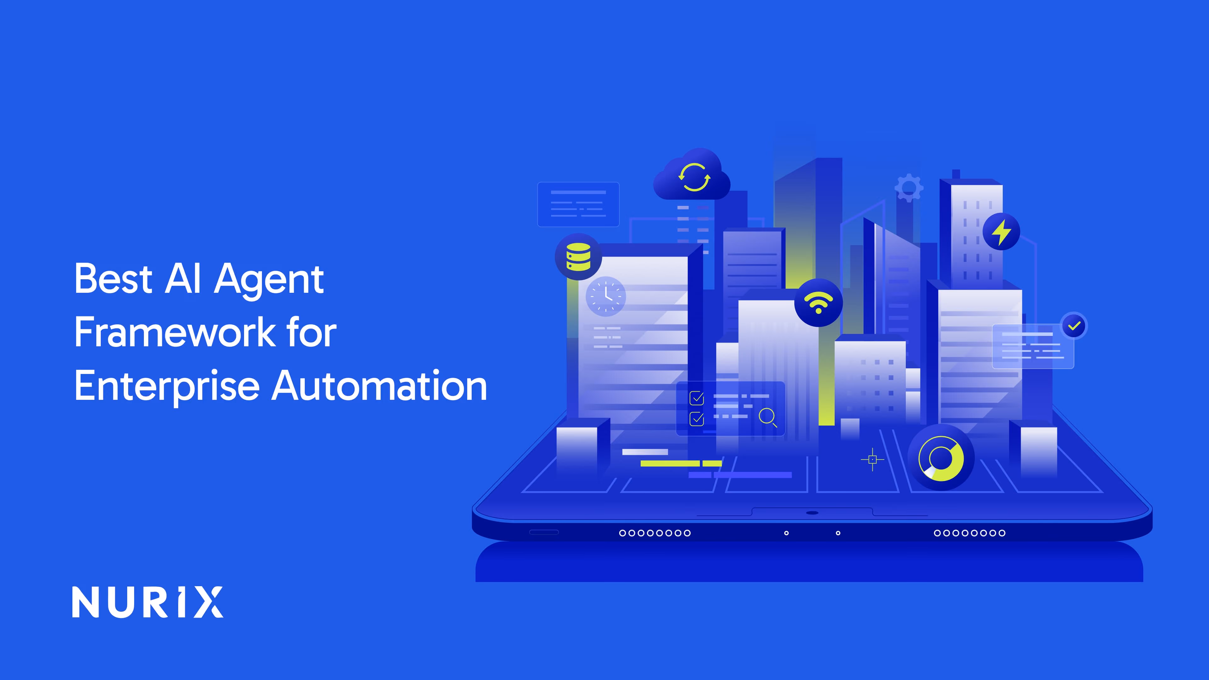 Best AI Agent Framework for Enterprise Automation