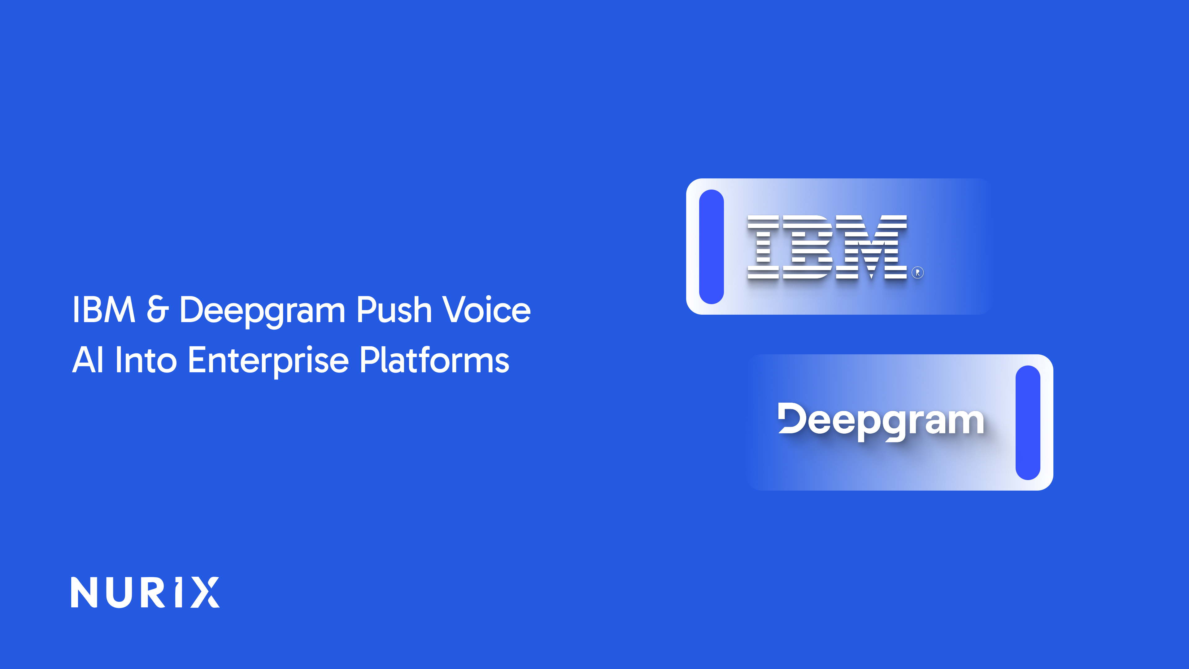 IBM and Deepgram Push Voice AI Into Enterprise Platforms