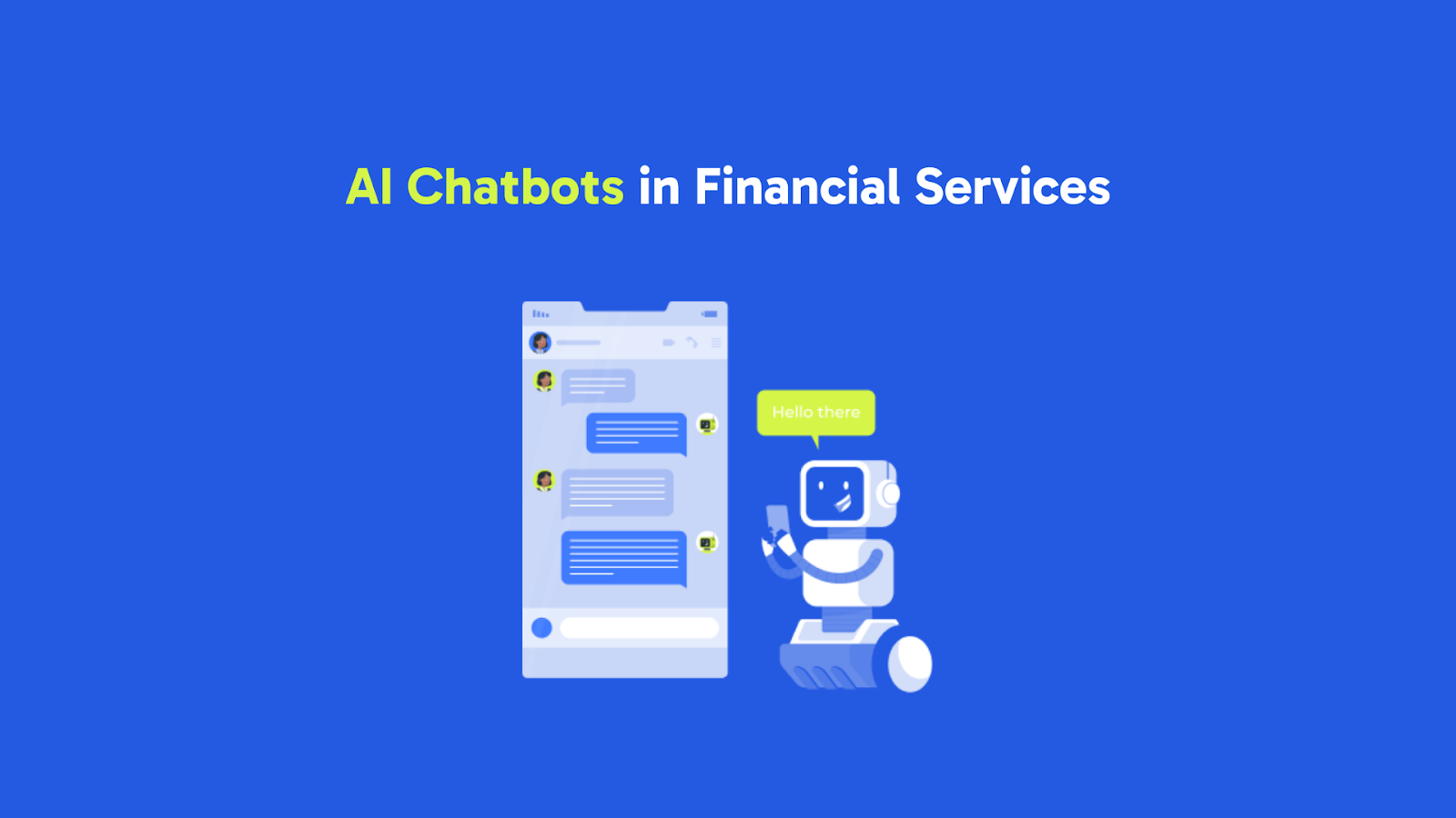 AI in Fintech: Exploring the Power of Chatbots for Financial Services