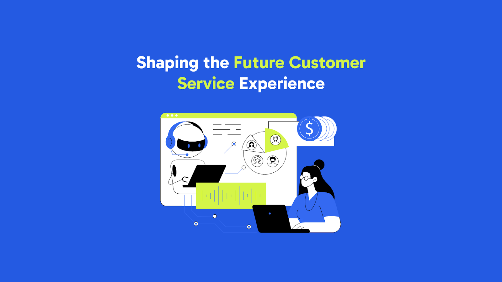 How AI is Shaping the Future Customer Service Experience