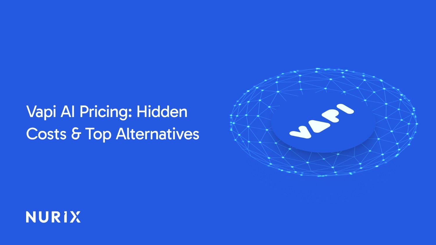 Vapi AI Pricing Guide: Plans, Hidden Costs, and Alternatives