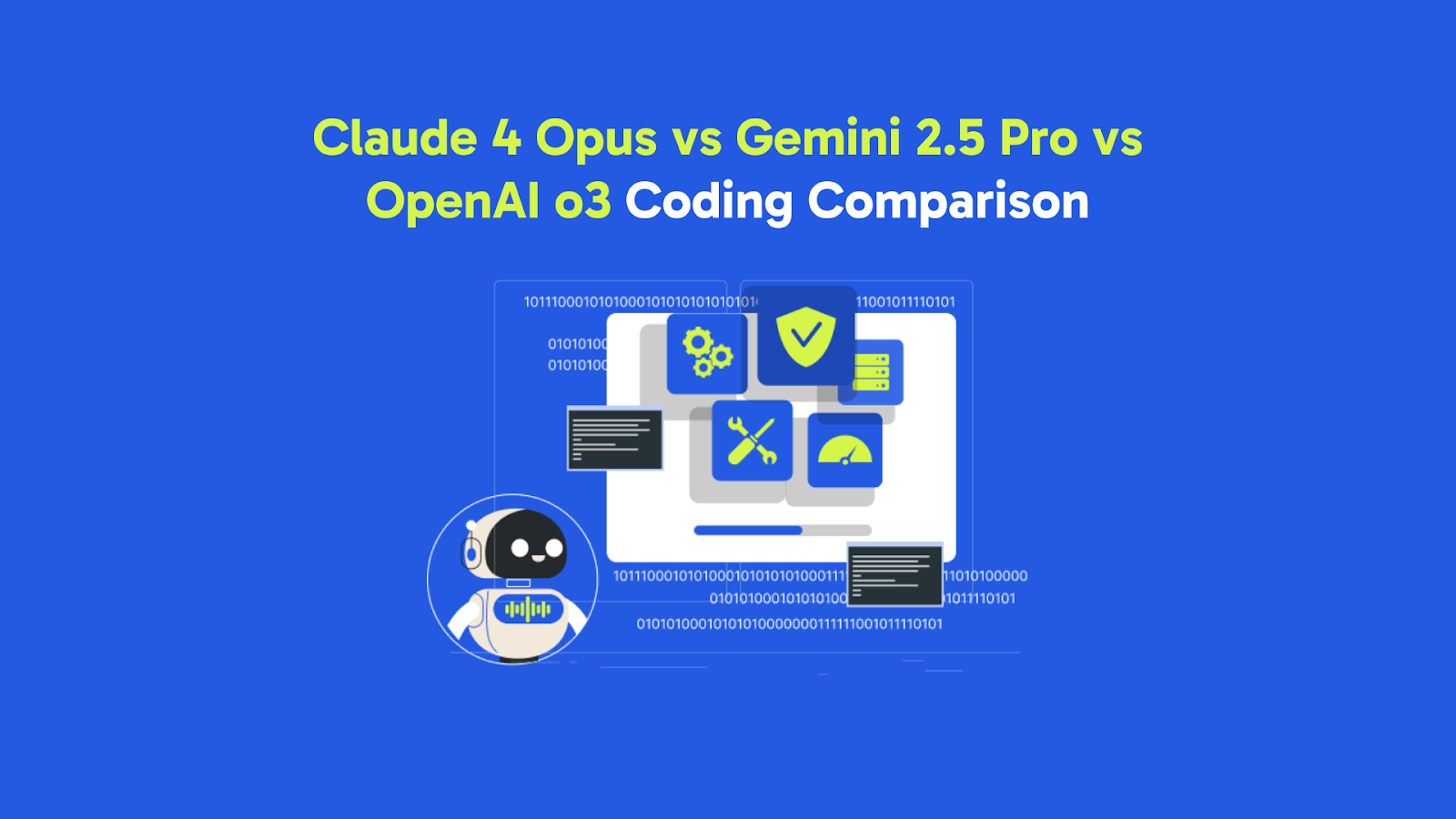 Claude 4 Opus vs Gemini 2.5 Pro vs OpenAI o3 Coding Comparison