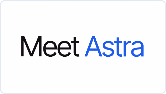Meet Astra