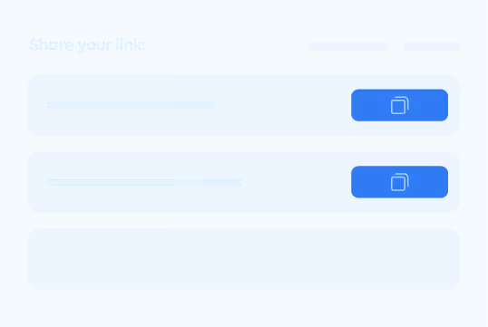 Interface with 'Share your link' text, two blank input fields, and copy icons on blue background.