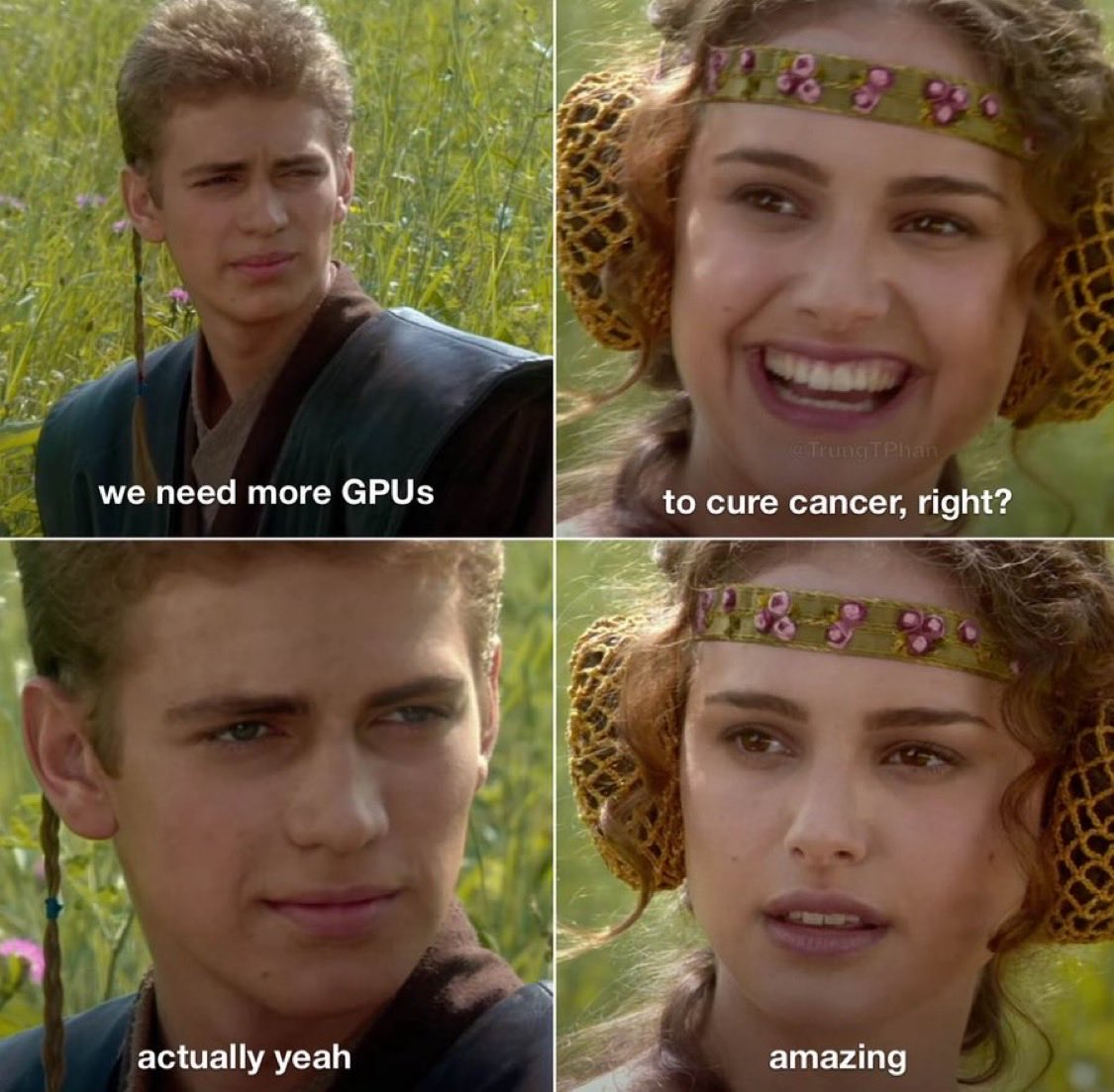 Four-panel meme with two characters discussing needing more GPUs to cure cancer, ending with 'amazing'.