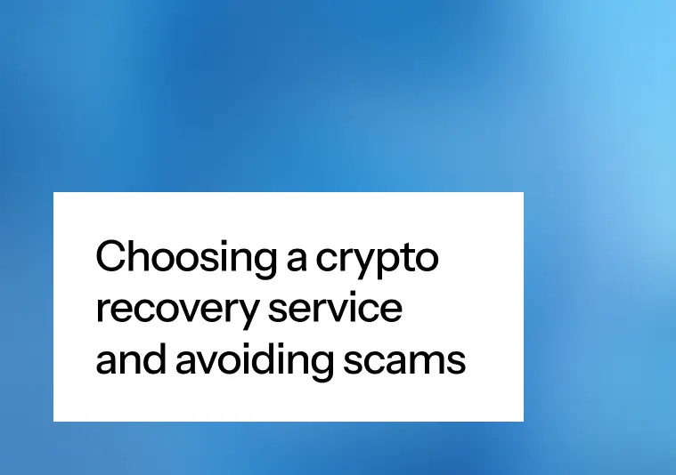 Choosing a crypto recovery service (and avoiding scams)