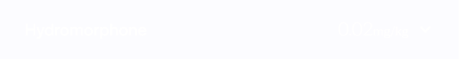 Hydromorphone dosage shown as 0.02 mg per kg on a purple background.