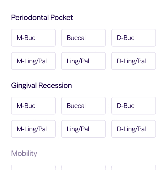 Dental UI with sections for periodontal pocket, gingival recession, and mobility displaying labeled buttons.