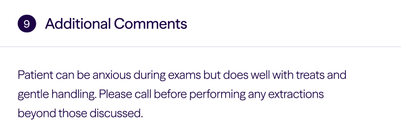 Section titled Additional Comments noting patient anxiety during exams and request to call before extractions.