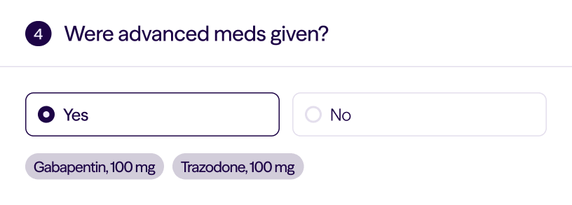 Form question 4 asking if advanced meds were given with Yes selected and examples Citalopram and Trazodone.