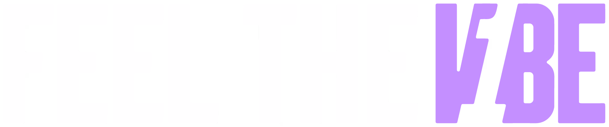 Text reading 'FEEL THE VIBE' with 'VIBE' in purple and the rest in white on a black background.