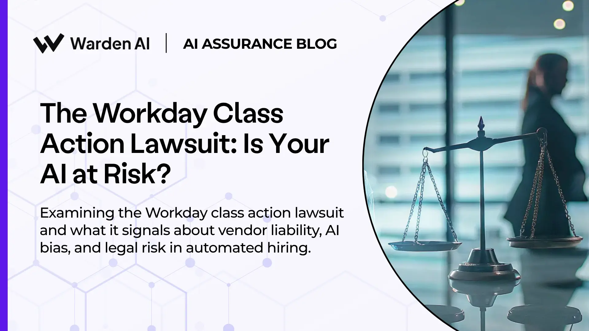 The Workday Class Action Lawsuit: Is Your AI at Risk?