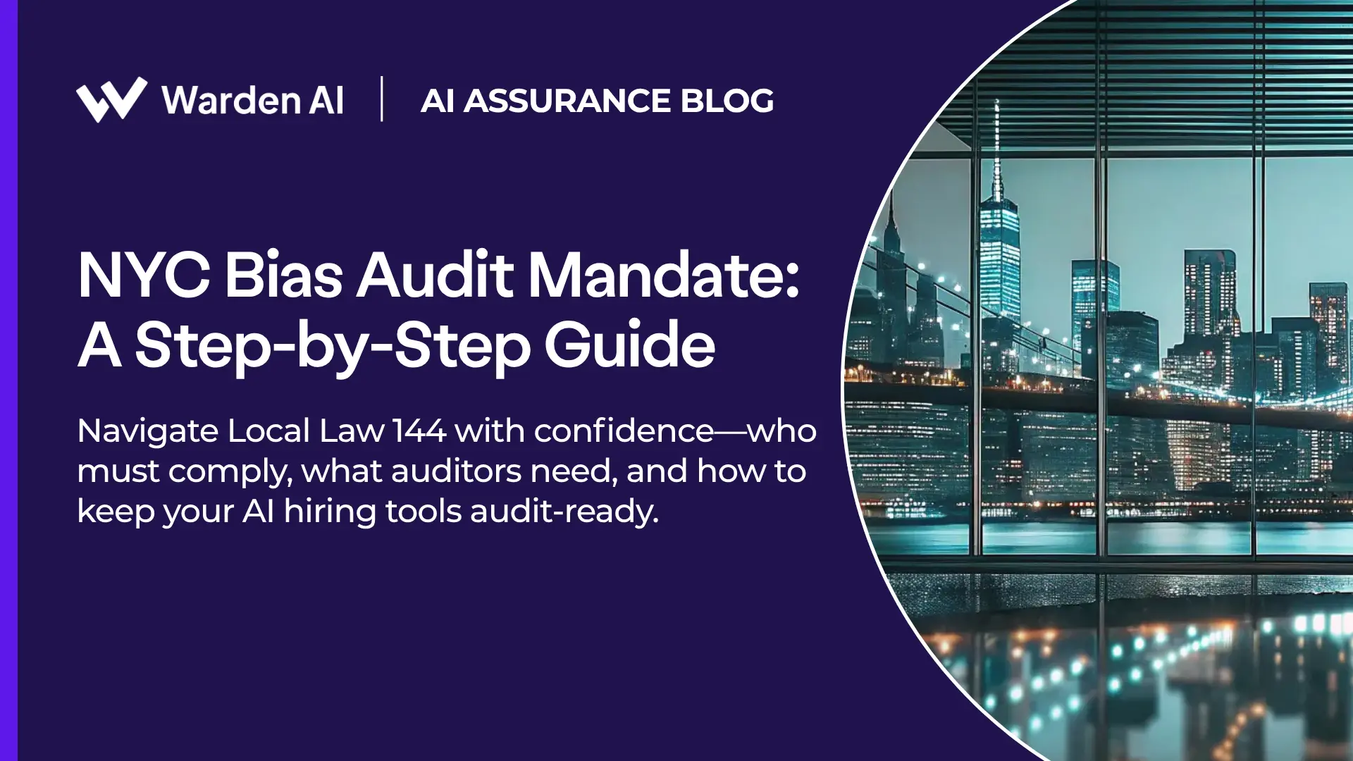 NYC Bias Audit Mandate: A Step-by-Step Guide