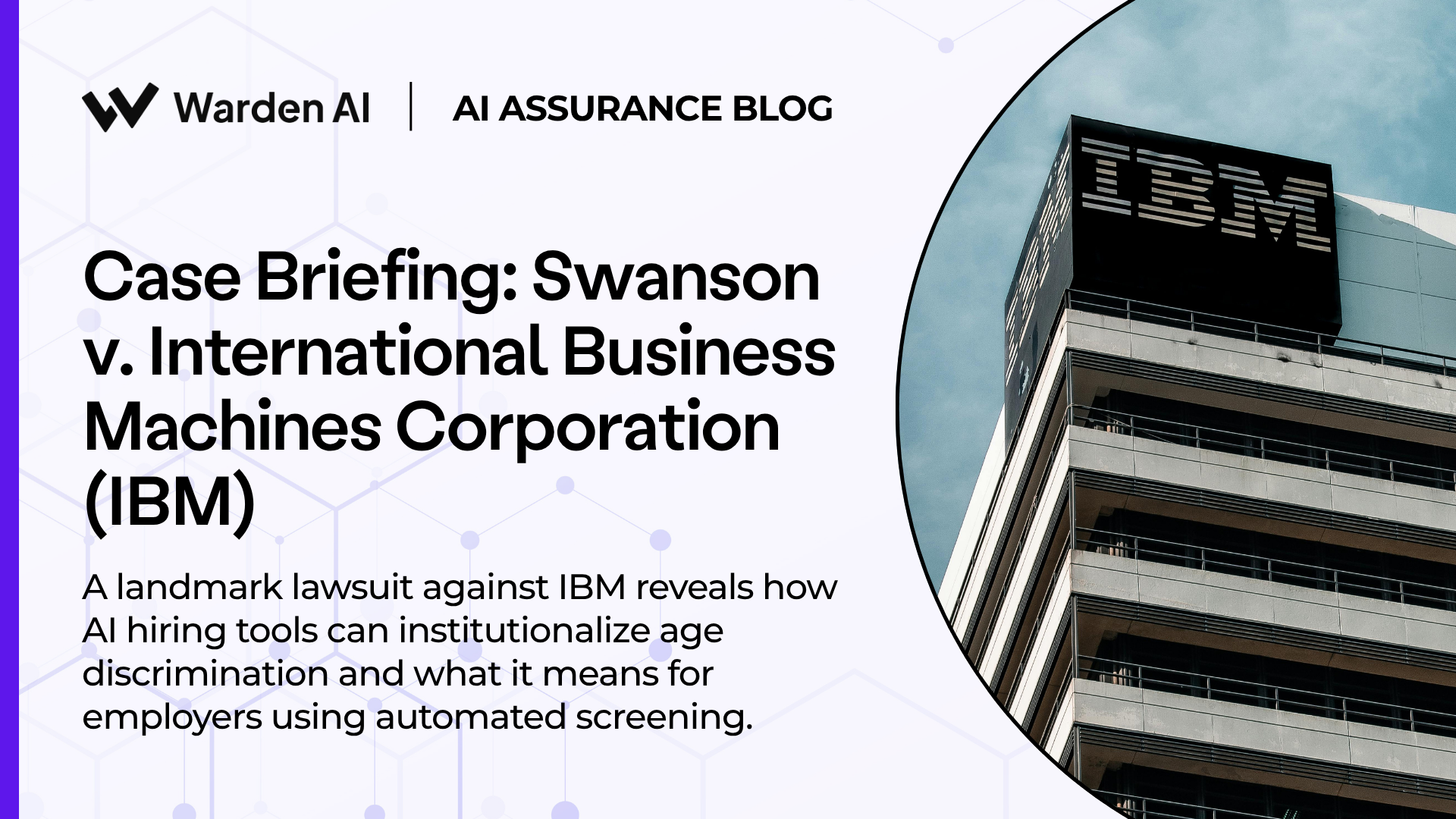 Case Briefing: Swanson v. International Business Machines Corporation (IBM)