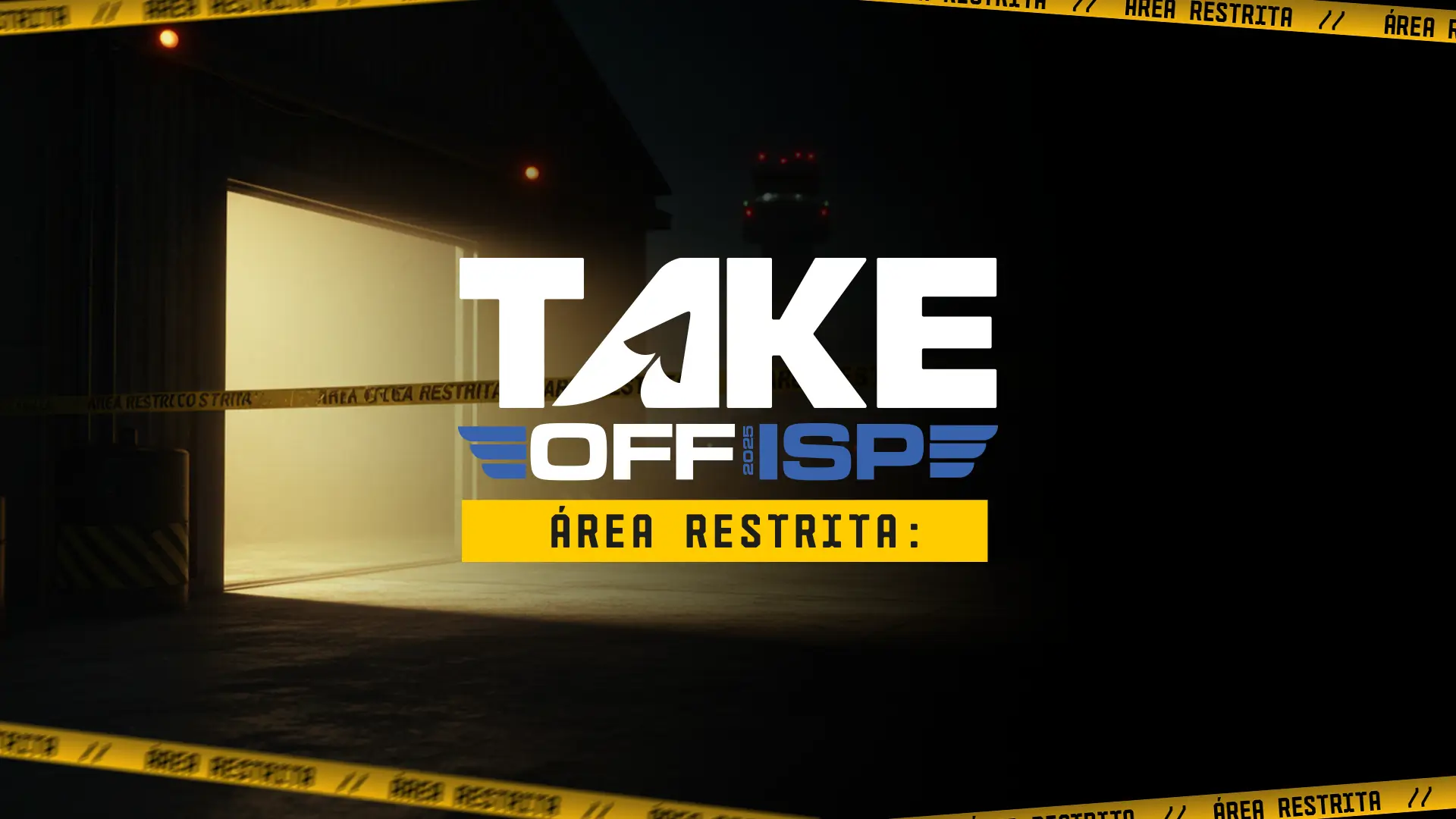 Takeoff ISP 2025, área restrita
