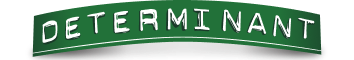 A green Determinant logo - printed Determinant white lettering on green tape from a label maker