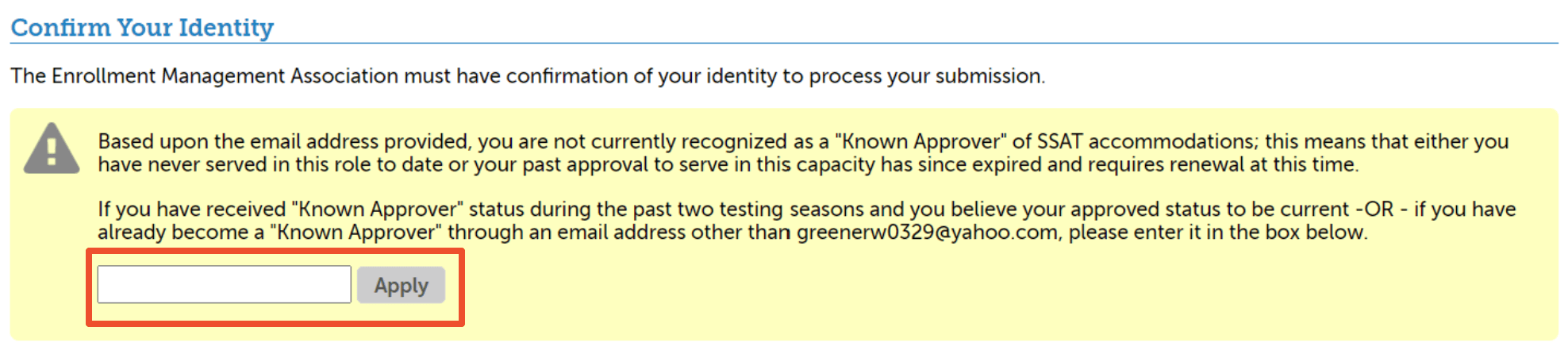 A screenshot of the identity confirmation portion of the approval form with the field for known approvers to submit their email address highlighted.