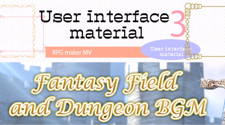 New Releases: User Interface Material 3, Fantasy Field and Dungeon BGM