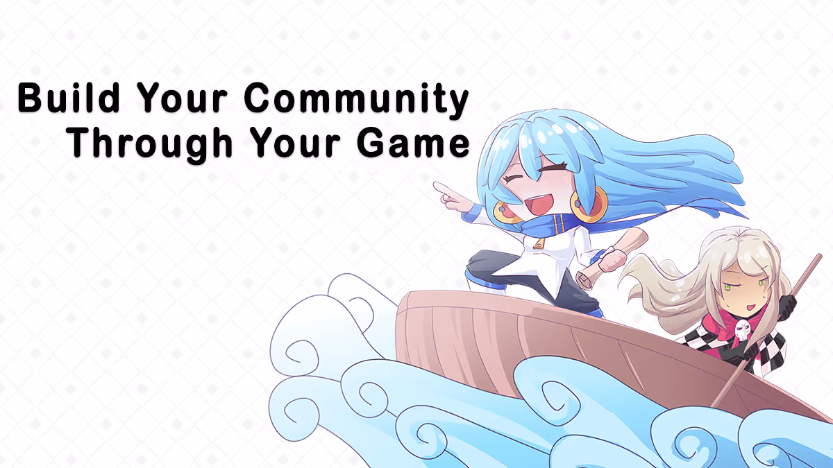 Build Your Community Through Your Game