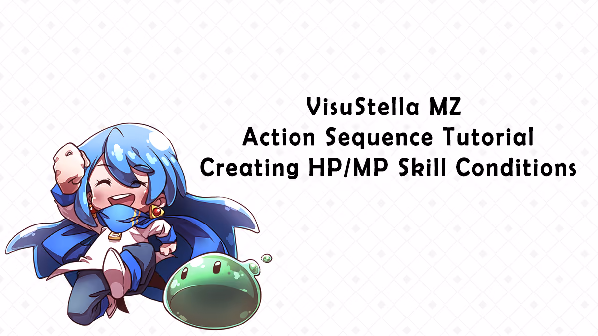 VisuStella MZ Action Sequence Series: Creating HP/MP Skill Conditions