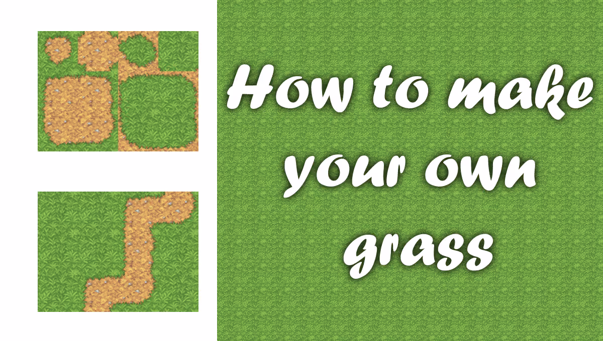 Making a Custom Grass Autotile from Scratch