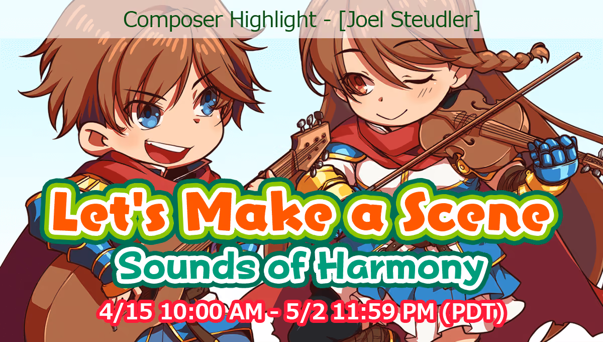 Let's Make a Scene: Sounds of Harmony Highlight - Joel Steudler
