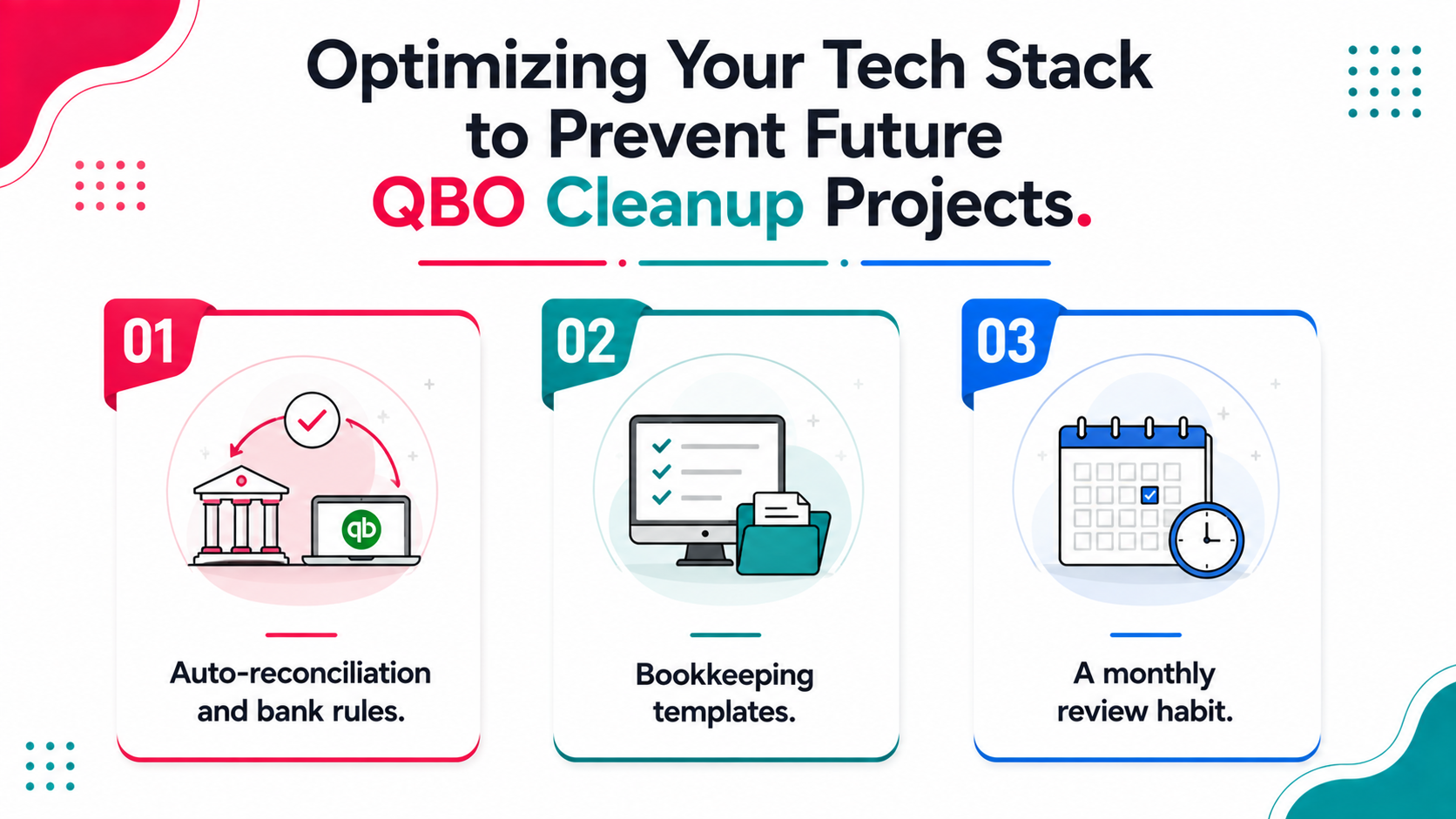 Optimizing Your Tech Stack to Prevent Future QBO Cleanup Projects