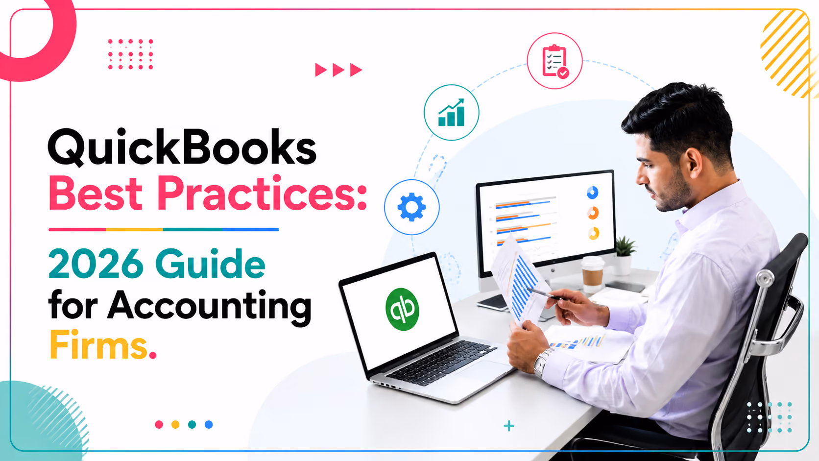 QuickBooks Best Practices: 2026 Guide for Accounting Firms
