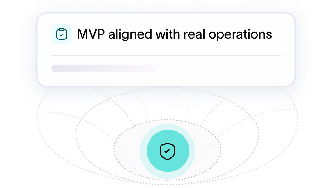 UI mockup card reading "MVP aligned with real operations" above a shield icon within expanding rings