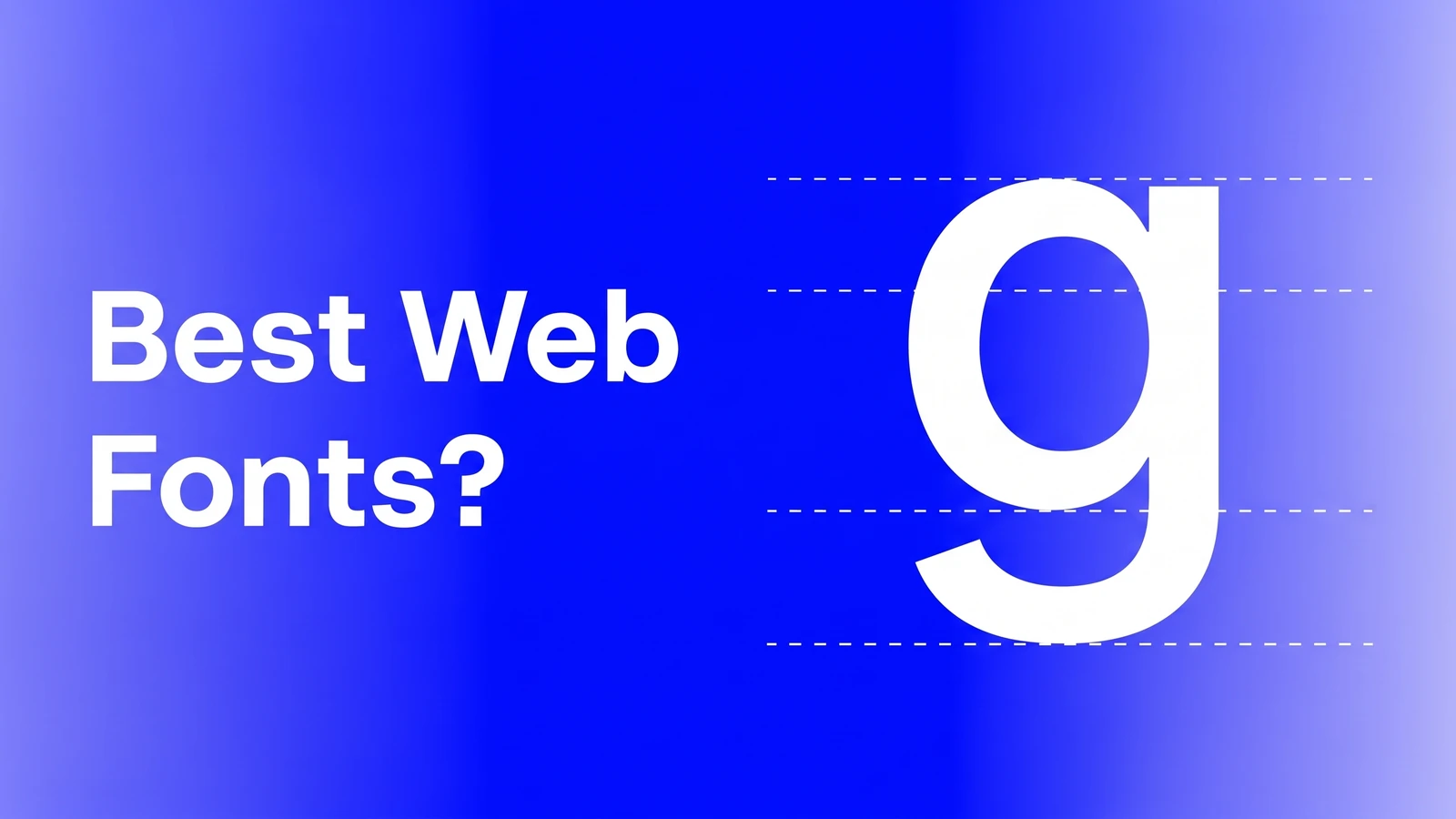 Typographic guide lines around a letter, representing the best fonts for websites