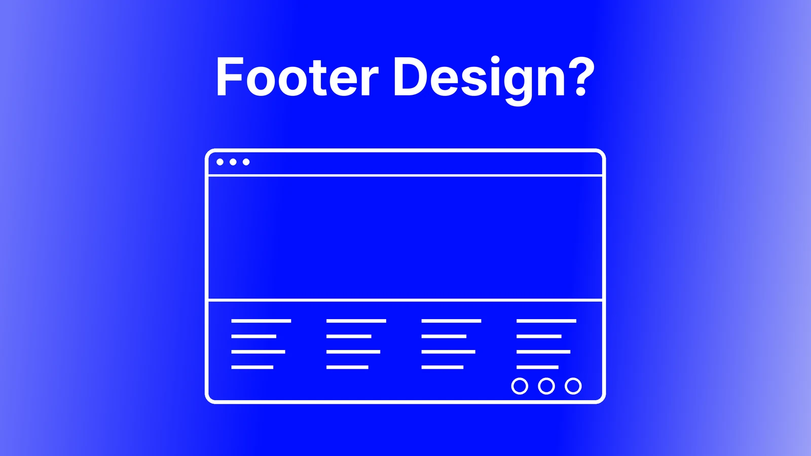Footer design cover: a wireframe browser window with only the footer strip drawn in
