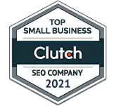 Hexagonal badge reading Top Small Business Clutch SEO Company 2021 award.