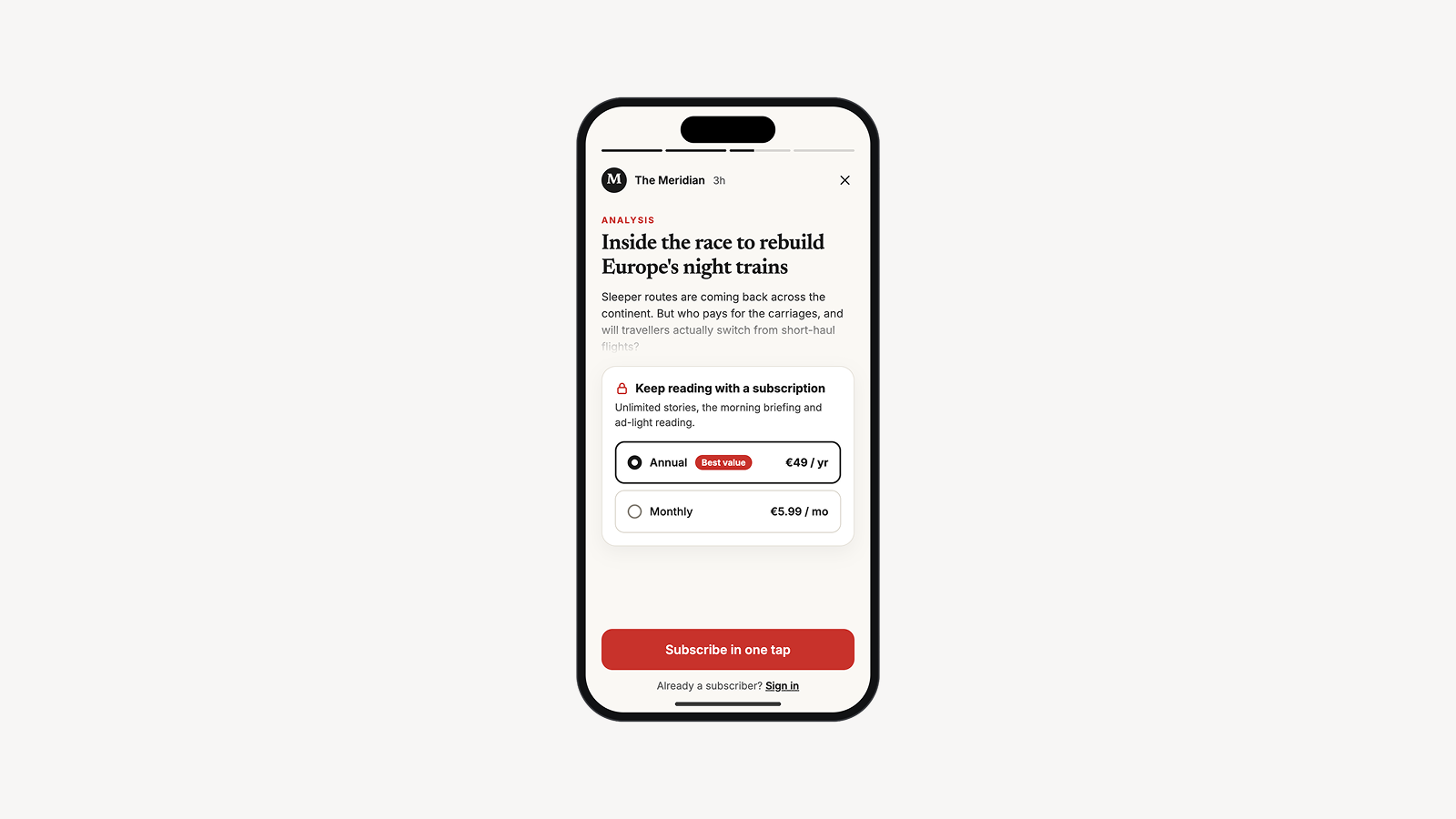 Smartphone showing a news story from a publisher with an article teaser fading into a paywall card offering annual and monthly plans and a “Subscribe in one tap” button.