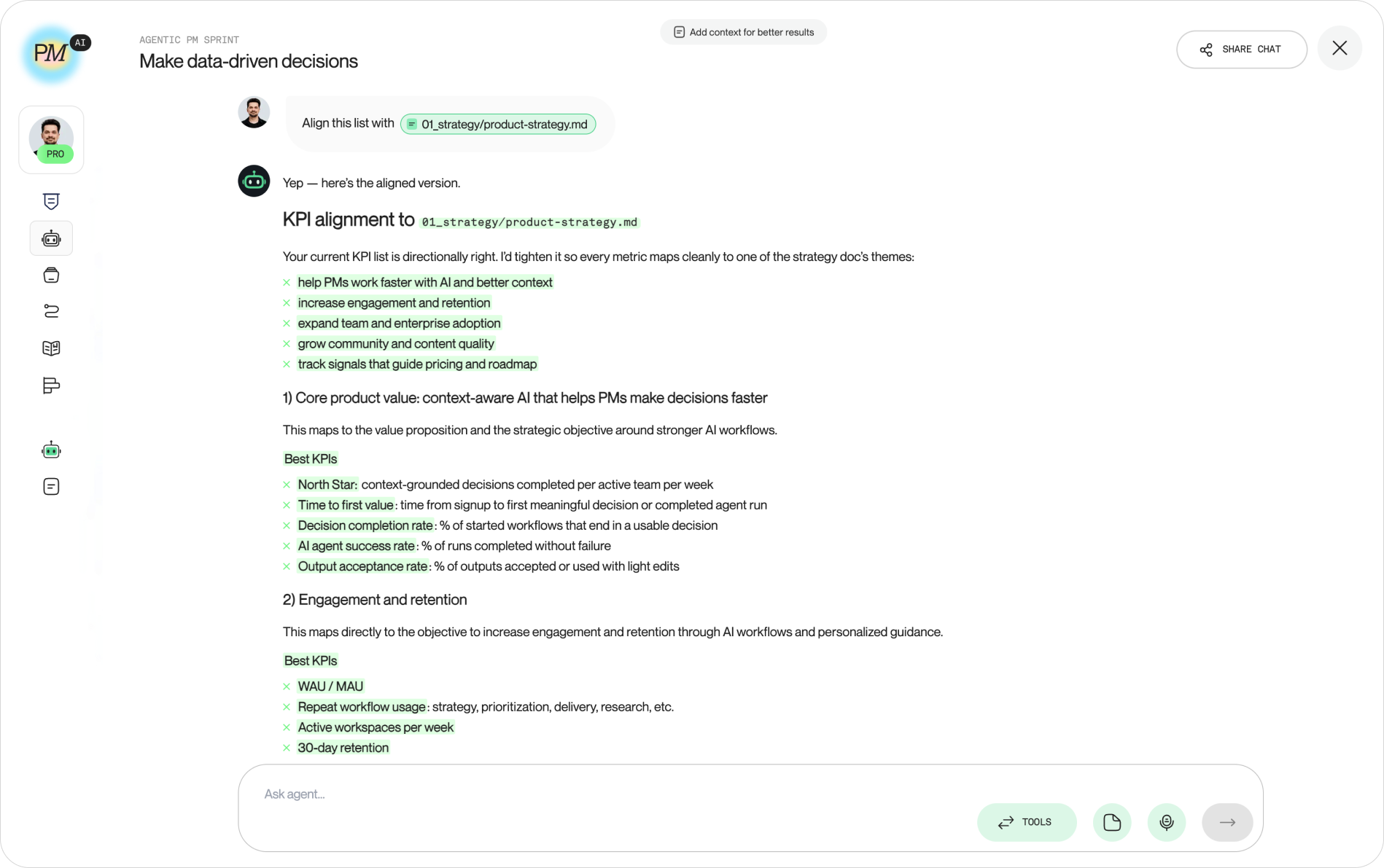 The make data-driven decisions AI agent aligns a KPI list to the product strategy and names the metrics that should drive the next bet