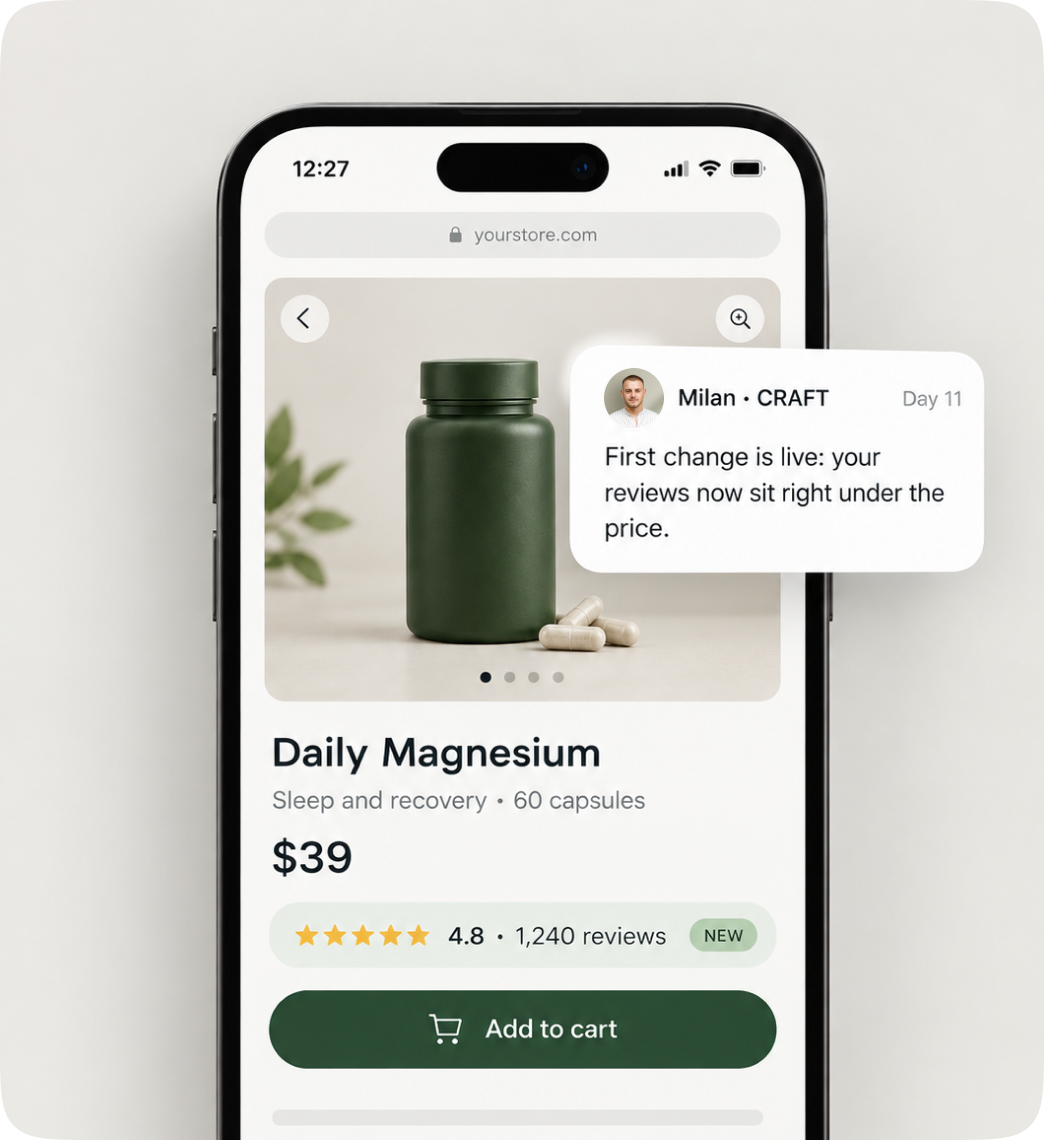 Shopify product page on a phone with a CRAFT message: first change is live, reviews now sit under the price