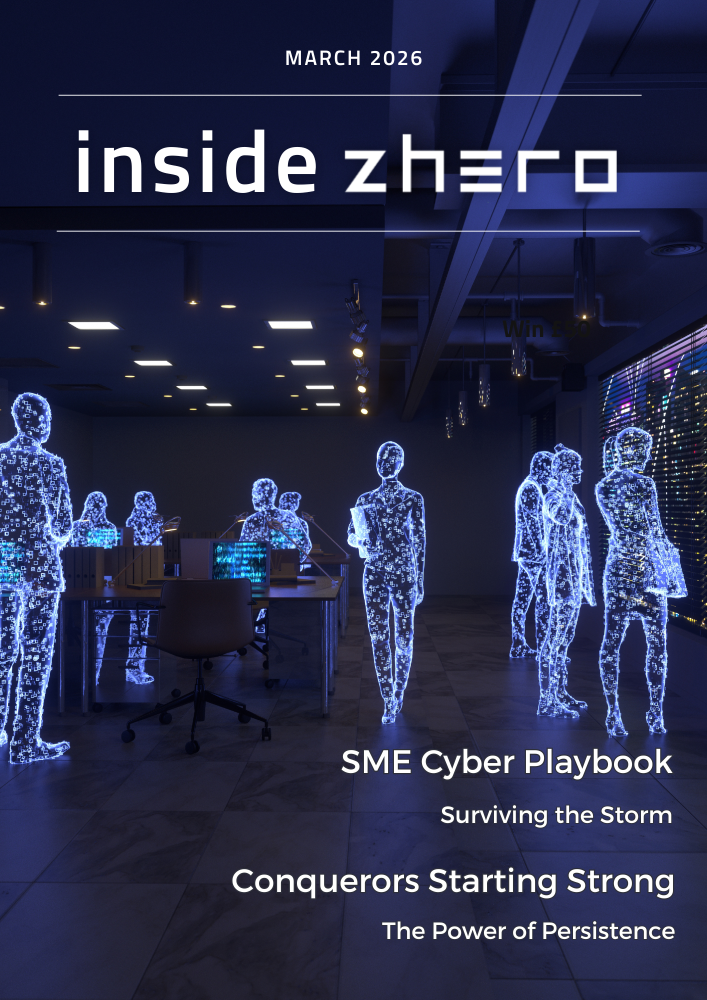 Inside Zhero – March