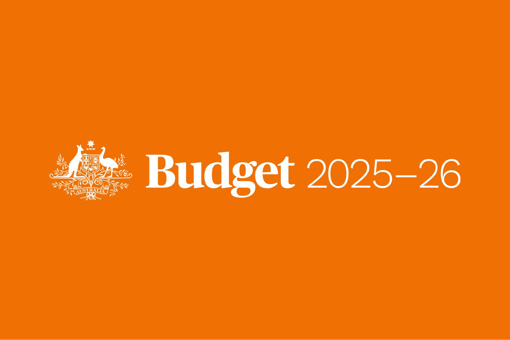 2025-26 Federal Budget: What Does It Mean for You