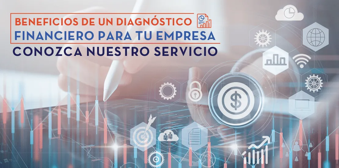 La importancia de realizar un diagnóstico financiero de una empresa