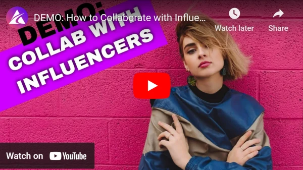 Demo on collaborating with influencers on Afluencer
