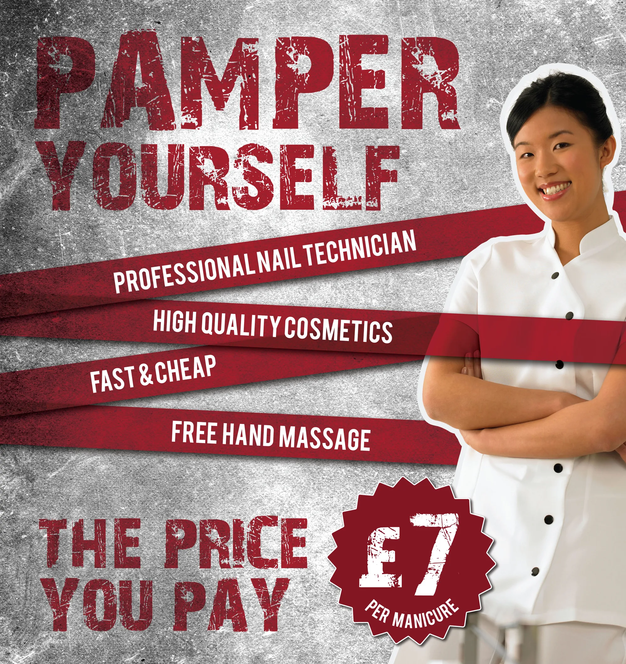 A Pamper yourself advert for a nail technician, with the line The price you pay: £7 per manicure