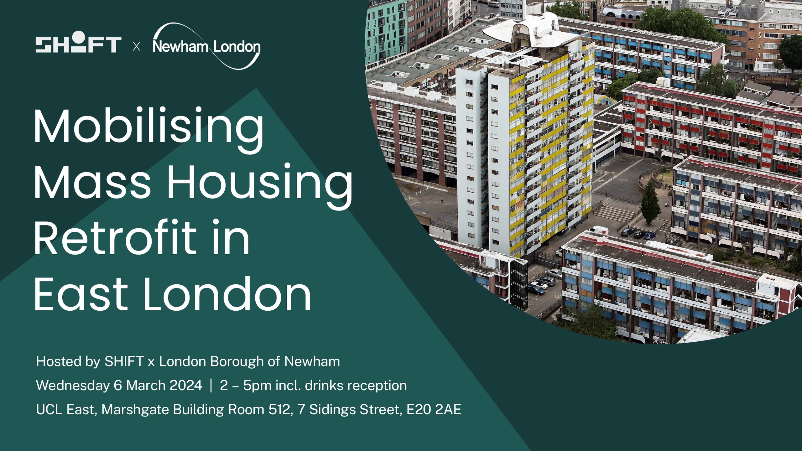 Event invite reading Mobilising Mass Housing Retrofit in East London, hosted by SHIFT and the London Borough of Newham on 6 March 2024 at UCL East, beside an aerial photo of tower blocks