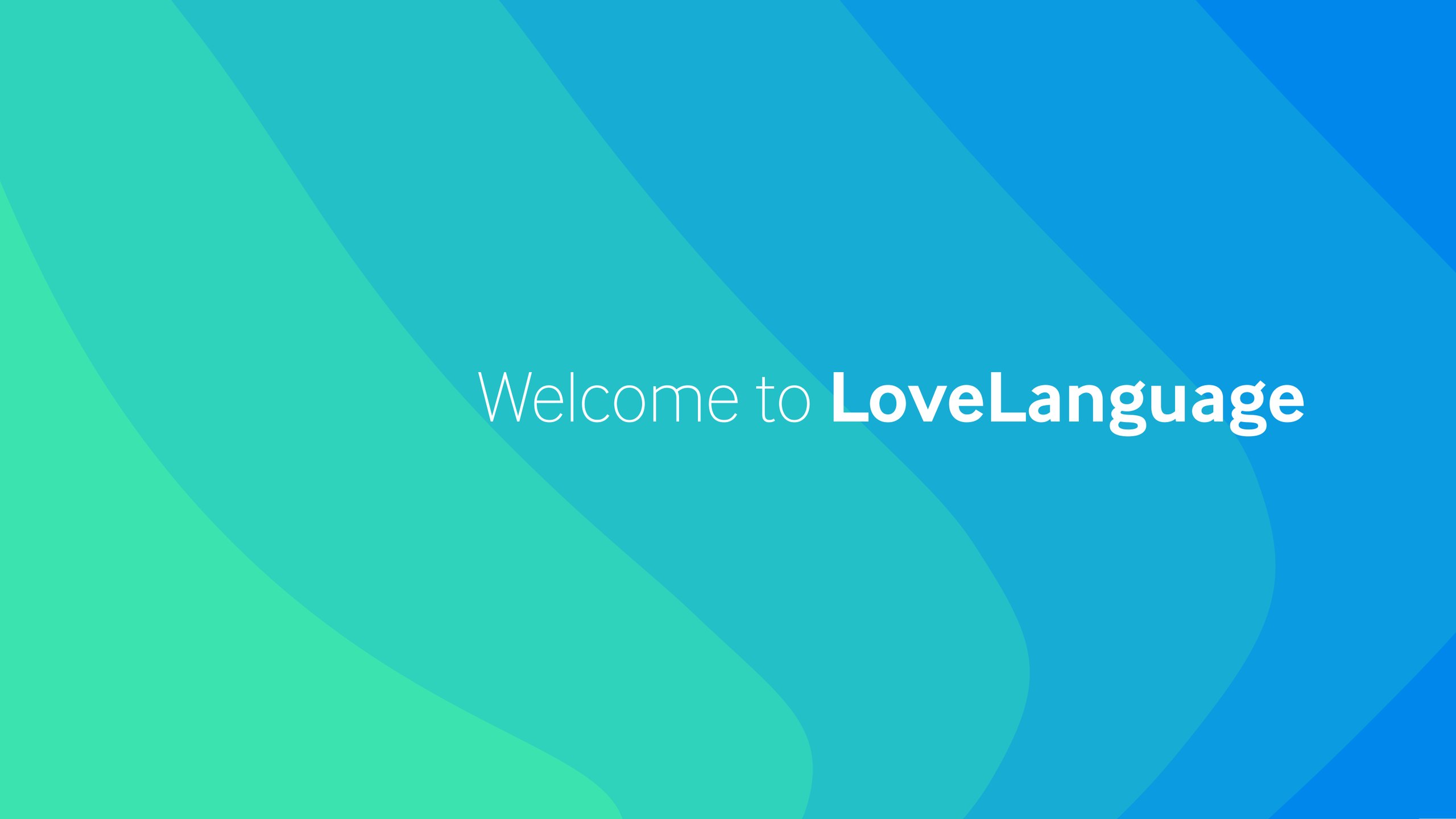 Welcome to LoveLanguage social banner with stepped bands of colour moving from green to blue