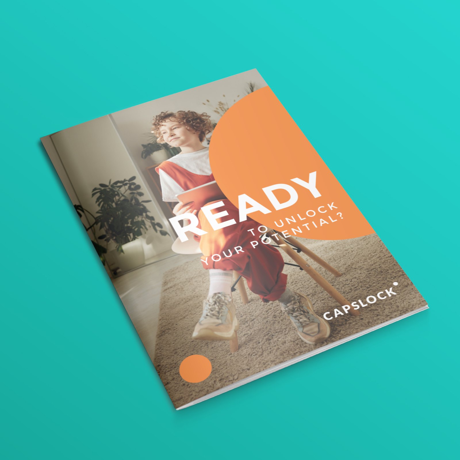 A Capslock brochure cover on teal: a young person on a wooden chair with a tablet, an orange half circle and the words Ready to unlock your potential?
